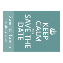 Keep Calm and Save the Date (fully customisable) Business Card Templates