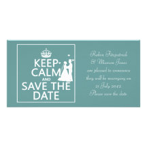 Keep Calm and Save the Date (fully customisable) Customized Photo Card