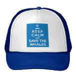 Keep Calm and Save the Whales Trucker Hats