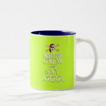 KEEP CALM and SAY ARRRR in colours Coffee Mugs