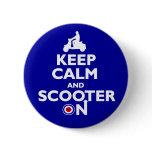 Keep Calm and Scooter On Button Badges