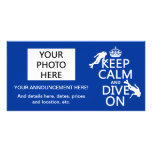 Keep Calm and (scuba) Dive On (in any colour) Picture Card
