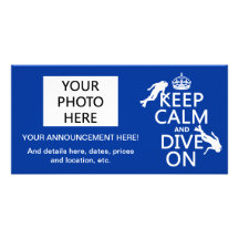 Keep Calm and (scuba) Dive On (in any colour) Picture Card