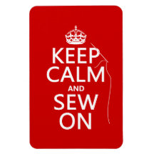 Keep Calm and Sew On (all colours) Flexible Magnets