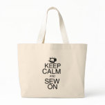 Keep Calm and Sew On bags