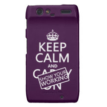 Keep Calm and Show Your Working (any colour) Motorola Droid RAZR Case