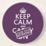 Keep Calm and Show Your Working (any colour) Coasters
