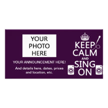 Keep Calm and Sing On (Karaoke) Customized Photo Card