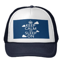 Keep Calm and Sleep On (customise colour) Hats