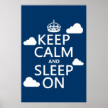 Keep Calm and Sleep On (customise colour) Print