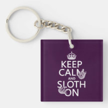 Keep Calm and Sloth On Acrylic Keychain
