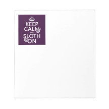 Keep Calm and Sloth On Note Pad