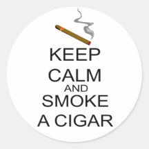 Keep Calm And Smoke A Cigar Stickers