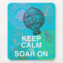 Keep Calm and Soar On fun art print Mousemat