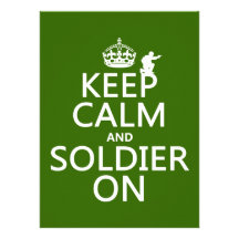 Keep Calm and Soldier On (any background color) Custom Invite