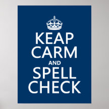 Keep Calm and Spell Check (with errors)(any colour Poster