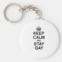 KEEP CALM AND STAY GAY KEY CHAINS