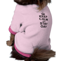 KEEP CALM AND STAY GAY PET SHIRT