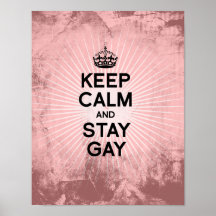 KEEP CALM AND STAY GAY PRINT