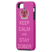 Keep Calm and Stay Sober