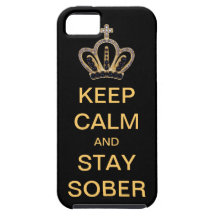 Keep Calm and Stay Sober