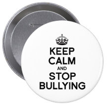 KEEP CALM AND STOP BULLYING BUTTON