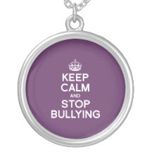 KEEP CALM AND STOP BULLYING PENDANT