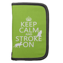 Keep Calm and Stroke On Organizer