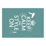 Keep Calm and Style On (any background color) Business Card