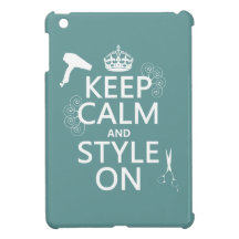 Keep Calm and Style On (any background color) Case For The iPad Mini