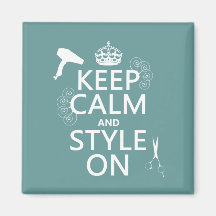 Keep Calm and Style On (any background color) Fridge Magnet