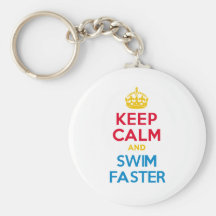 KEEP CALM and SWIM FASTER Keychains
