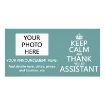 Keep Calm and Thank Your Assistant - in any colour Personalised Photo Card