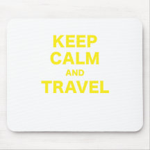 Keep Calm and Travel Mousepads