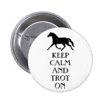 Keep Calm and Trot On Equestrian Pinback Button