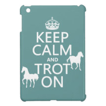 Keep Calm and Trot On - Horses - All Colours