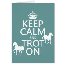 Keep Calm and Trot On - Horses - All Colours Cards