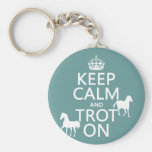 Keep Calm and Trot On - Horses - All Colours Keychain