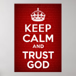 Keep Calm and Trust God posters