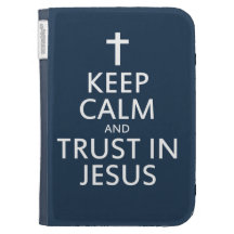 Keep Calm and Trust in Jesus Kindle Keyboard Covers