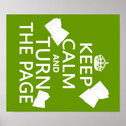 Keep Calm and Turn The Page Posters