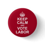 keep calm and vote labour buttons