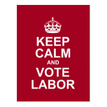 keep calm and vote labour postcard
