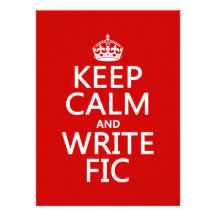 Keep Calm and Write Fic - all colours Invitation