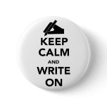 Keep Calm and Write on Round Pin buttons