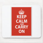 Keep Calm & Carry On mousepads