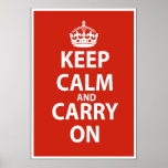 Keep Calm & Carry On posters