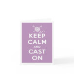 Keep Calm & Cast On Notecard