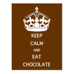 KEEP CALM  EAT  CHOCOLATE POSTCARD