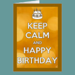 Keep Calm & Happy Birthday cards
